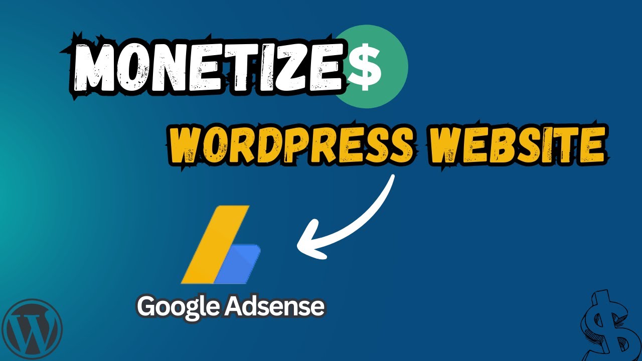 You are currently viewing How to Monetize WordPress Website with Google AdSense Account